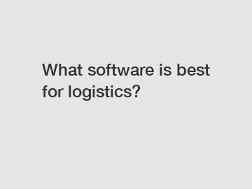 What software is best for logistics?