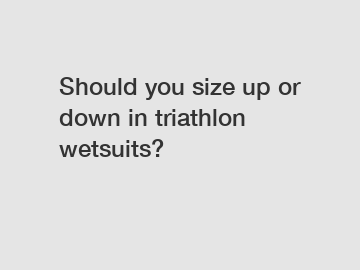 Should you size up or down in triathlon wetsuits?