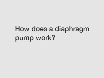 How does a diaphragm pump work?