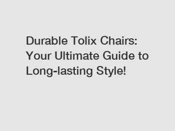 Durable Tolix Chairs: Your Ultimate Guide to Long-lasting Style!