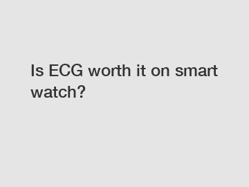 Is ECG worth it on smart watch?