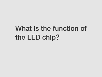 What is the function of the LED chip?